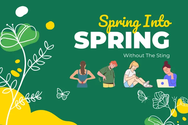 Featured Image for “Spring into Spring (Without the Sting)”